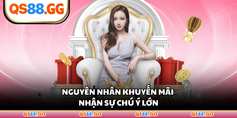 Nguyên nhân khuyến mãi nhận sự chú ý lớn